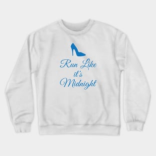 Run Like It's Midnight Crewneck Sweatshirt